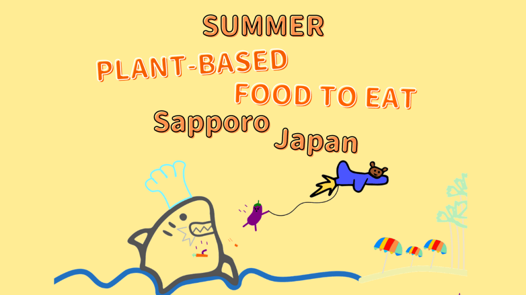 Vegetarian Summer Foods to Eat in Sapporo Japan