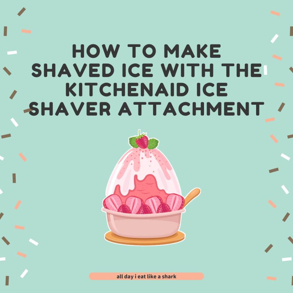 How to Make Shaved Ice with the KitchenAid Ice Shaver Attachment