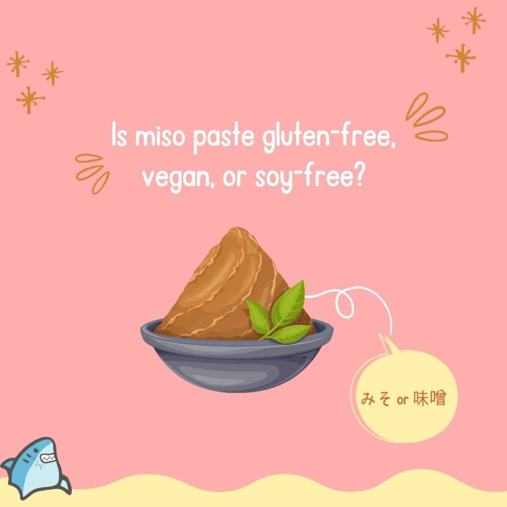 Is miso paste gluten-free, vegan, or soy-free