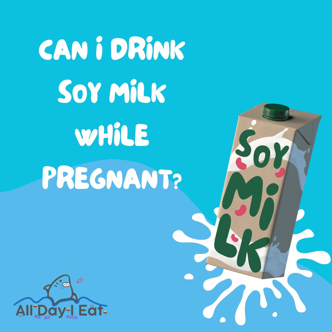 Can I Drink Soy Milk While Pregnant? (Nutritional Benefits And