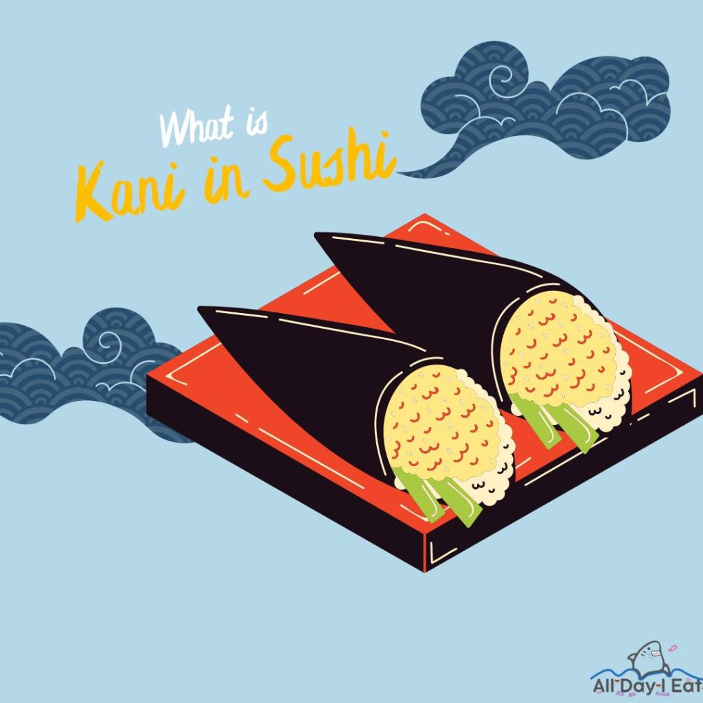 What is kani in sushi?.