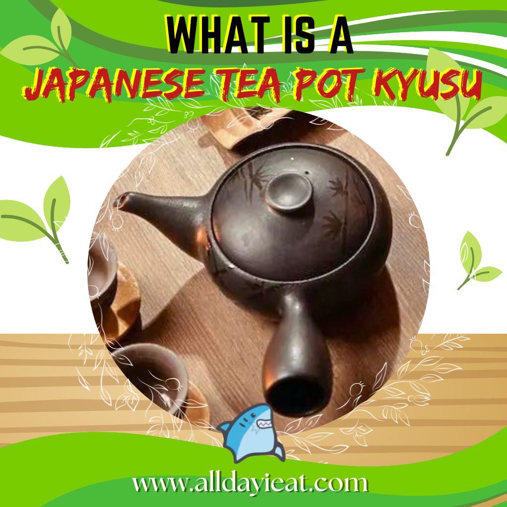 What is a Japanese Tea Pot Kyusu