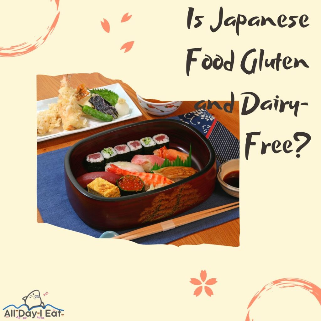 Is Japanese Food Gluten and Dairy-Free?