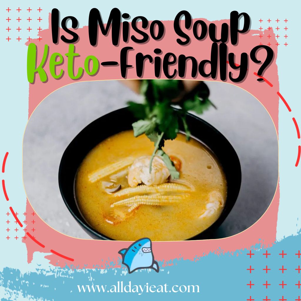 Is Miso Soup Keto-Friendly