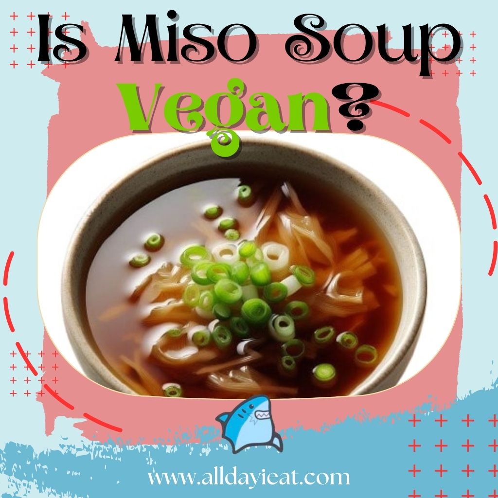 Is Miso Soup Vegan featured image