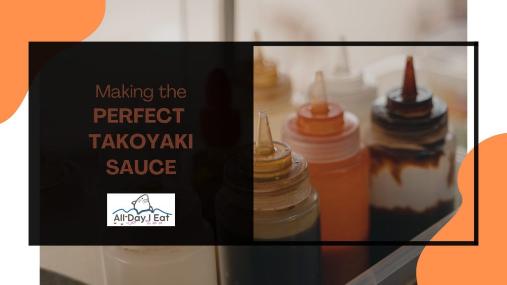 Perfect Takoyaki Sauce Recipe.