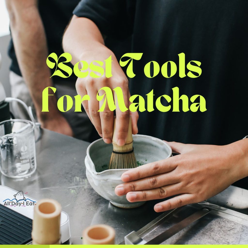 Best Tools for Matcha