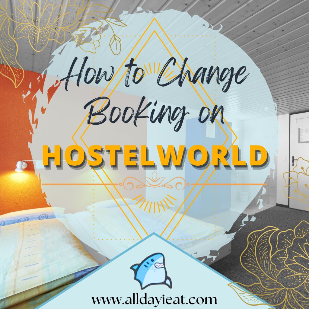 How to Change Booking on Hostelworld