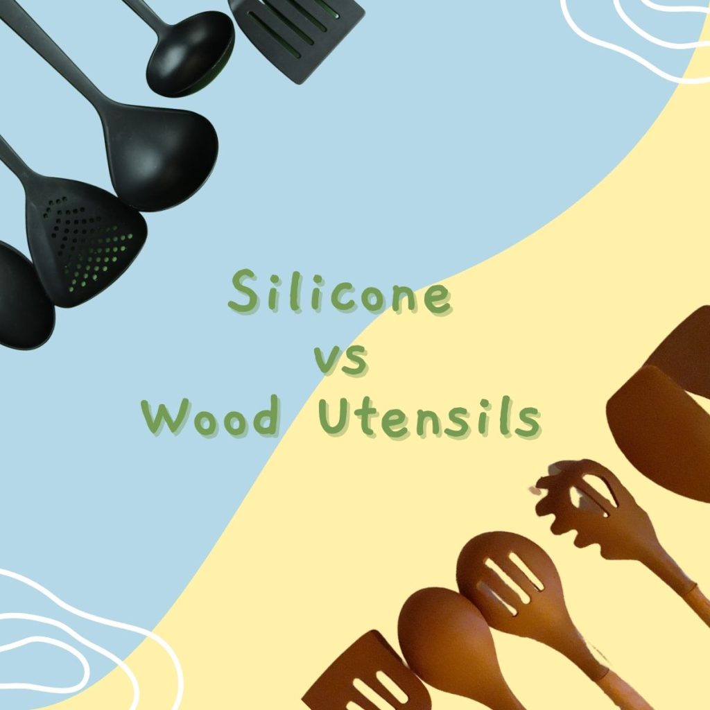 Silicone vs Wood Utensils