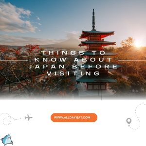 Things to Know About Japan Before Visiting