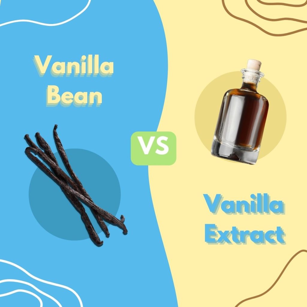 Vanilla bean vs. vanilla extract