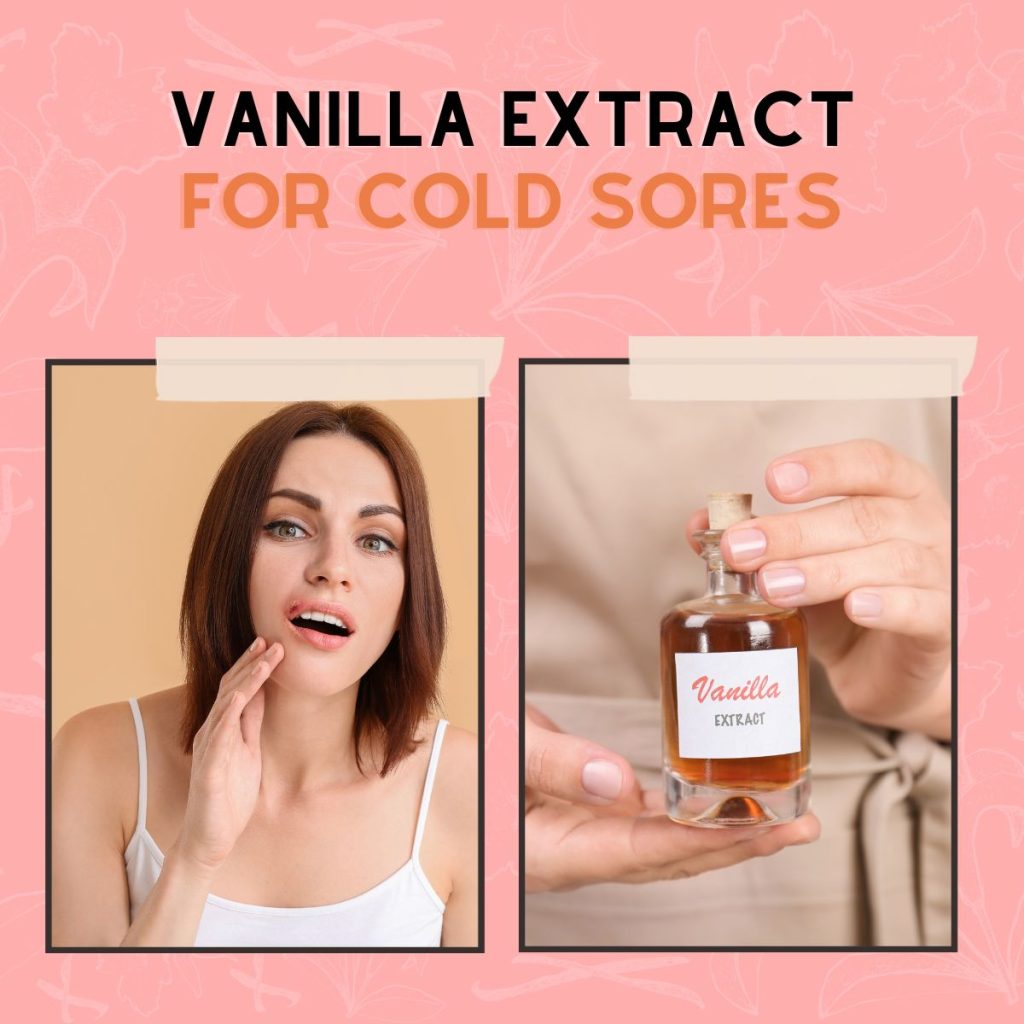 Vanilla extract for cold sores