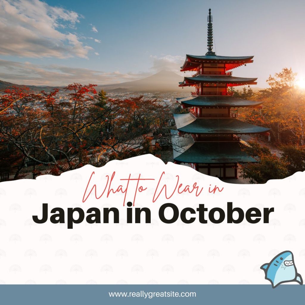 What to Wear in Japan in October