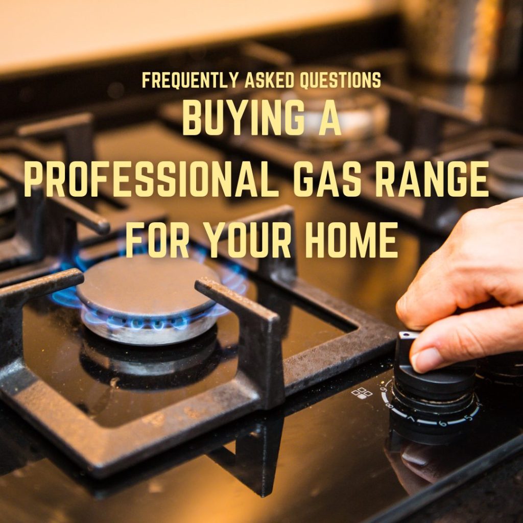 gas range Frequently Asked Questions