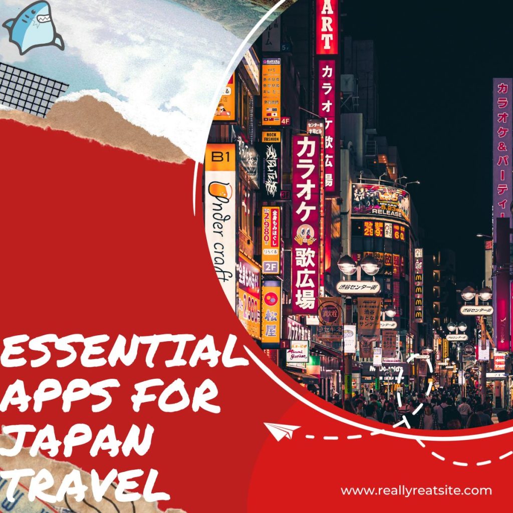 Discover Japan with Ease: Essential Apps for Japan Travel