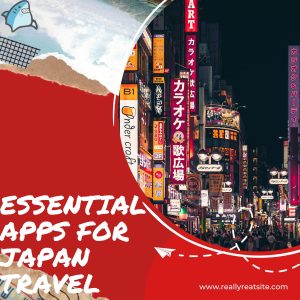 Discover Japan with Ease: Essential Apps for Japan Travel