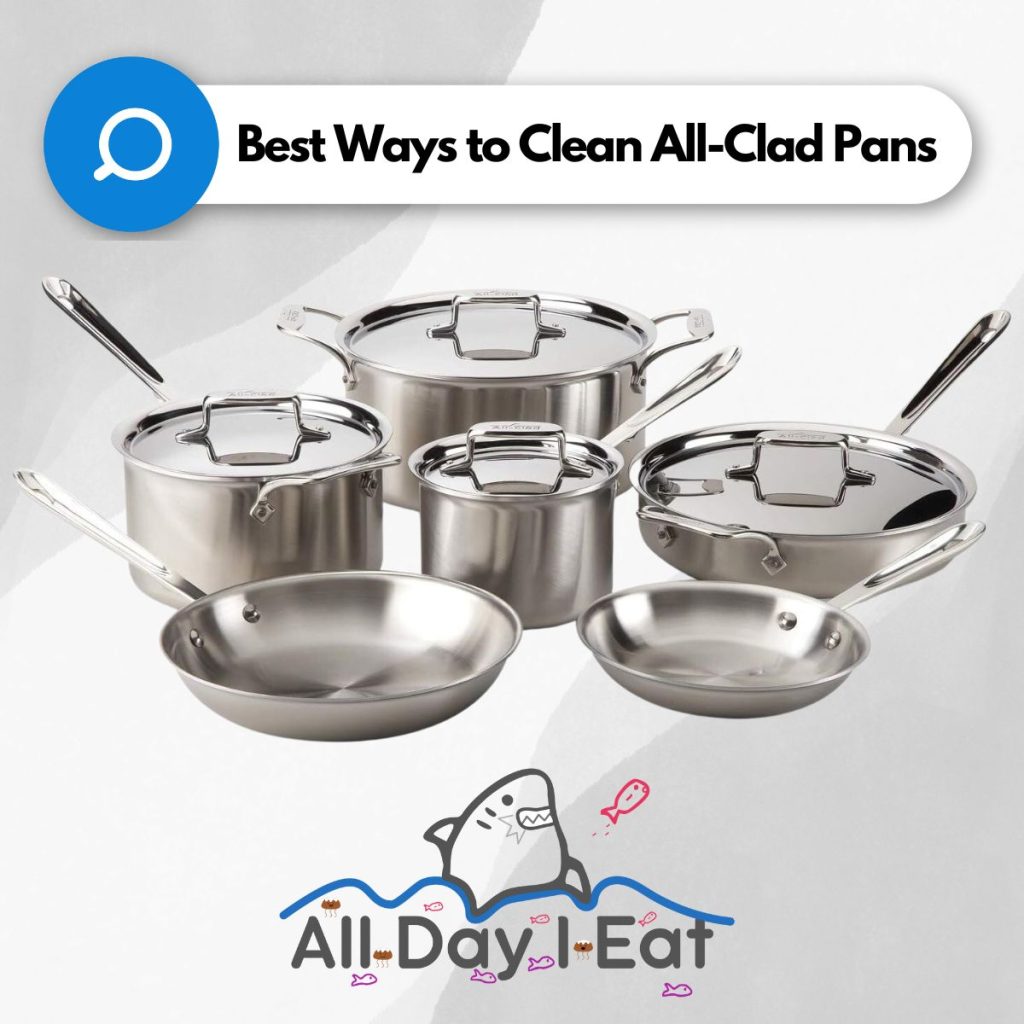 A set of All-Clad pans and a search bar titled "Best Ways to Clean All-Clad Pans" are displayed on a white and gray background.