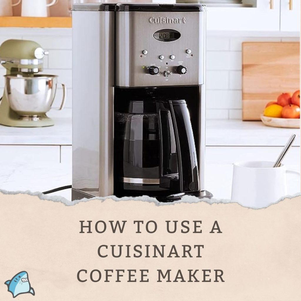 How to Use a Cuisinart Coffee Maker