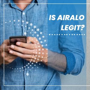 Is Airalo Legit?