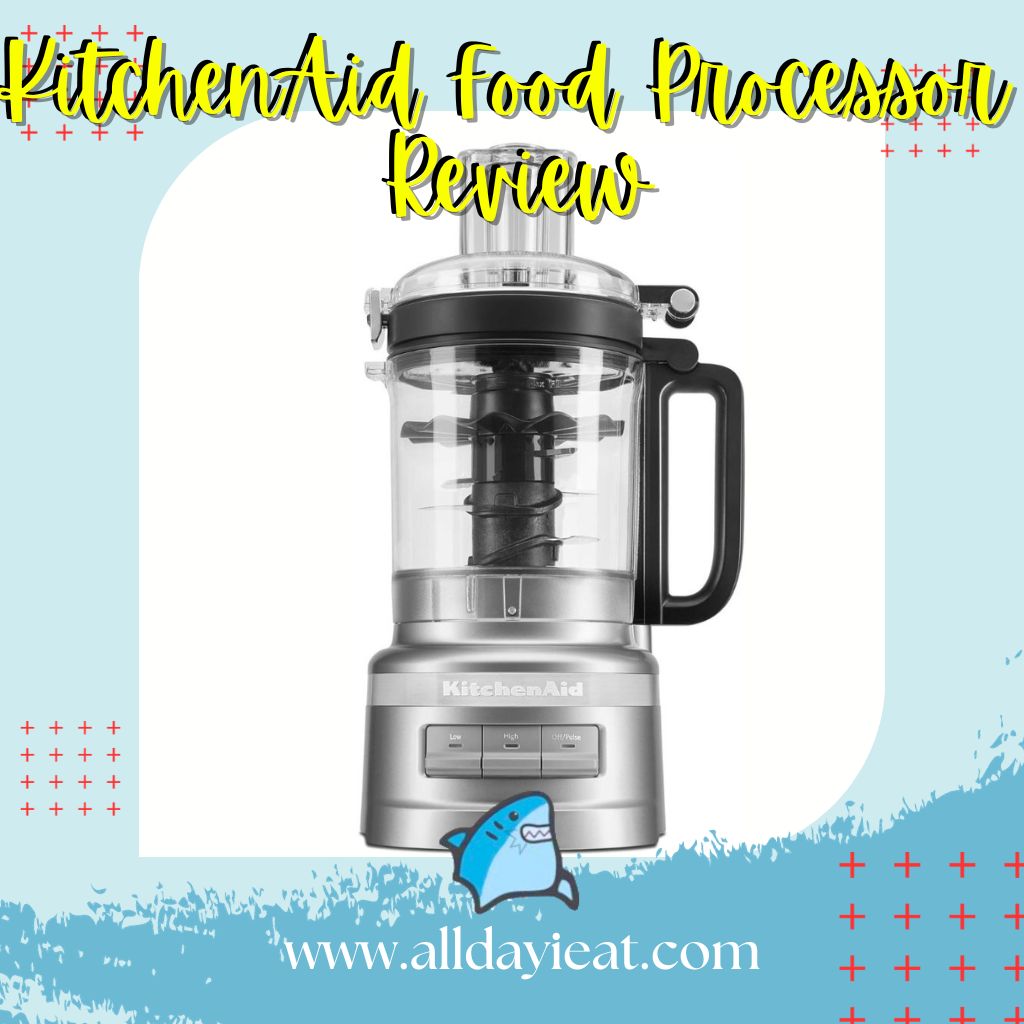 Kitchenaid Food Processor Review